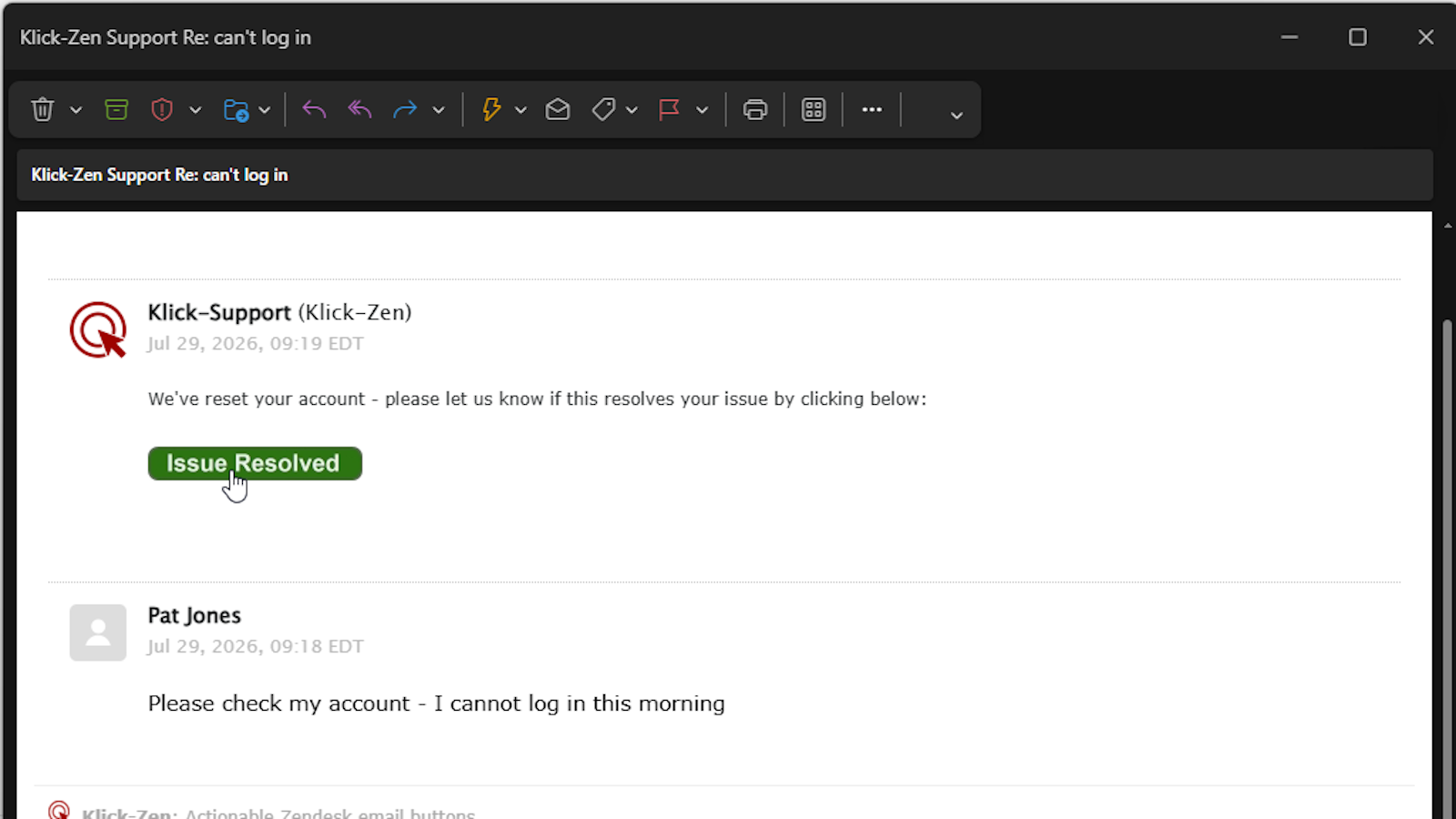 A Zendesk support email with a Klick-Zen 'Issue Resolved' button in the customer's inbox